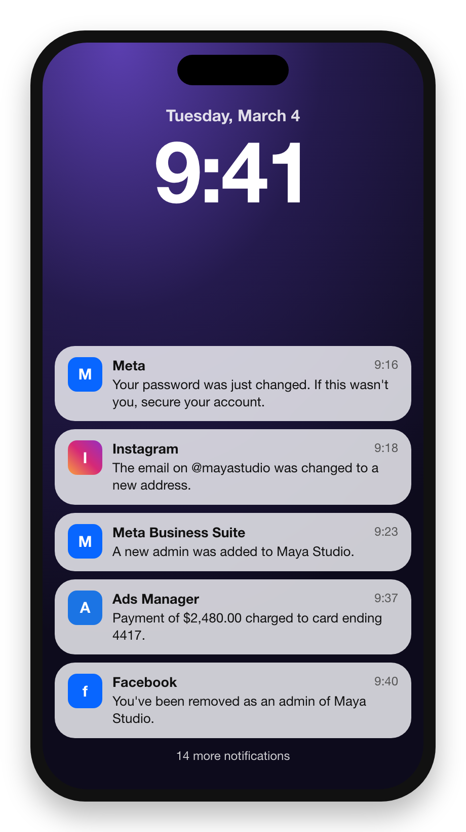 Maya's phone lock screen at 9:41. Meta, 9:16: your password was just changed. Instagram, 9:18: the email on @mayastudio was changed. Meta Business Suite, 9:23: a new admin was added to Maya Studio. Ads Manager, 9:37: payment of $2,480 charged to card ending 4417. Facebook, 9:40: you've been removed as an admin of Maya Studio. 14 more notifications.